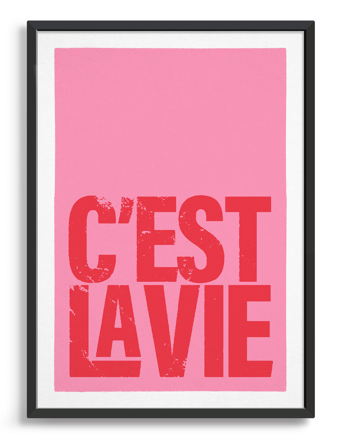 C'est la vie