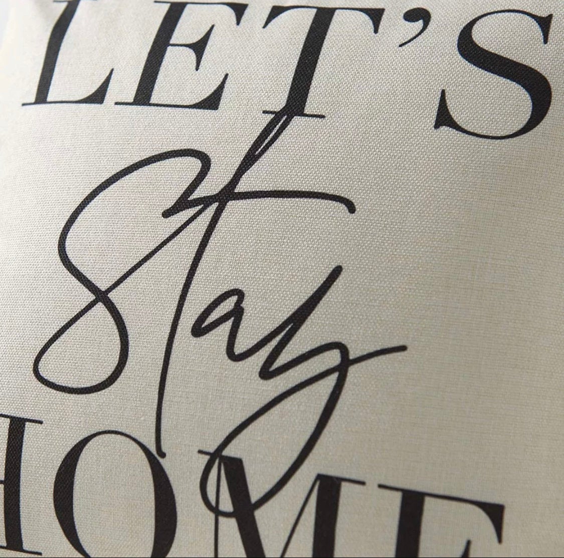 "Lets Stay Home" Cushion Cover