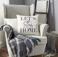 Load image into Gallery viewer, "Lets Stay Home" Cushion Cover
